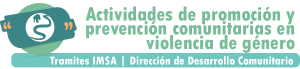 Actividades de promoción y prevención comunitarias en violencia de género