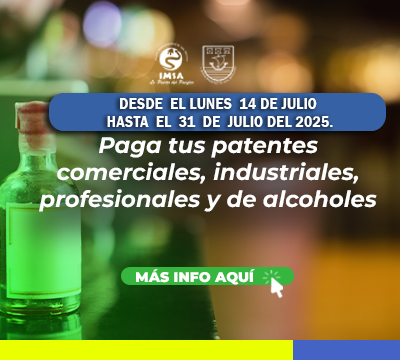 Municipio informa sobre proceso de pago de patente comercial, industrial, profesional y de alcoholes del primer semestre 2025