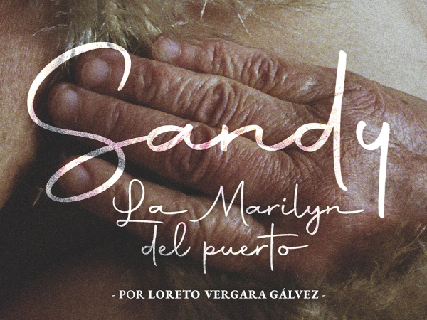 &ldquo;Sandy, la Marilyn del puerto&rdquo; se exhibe en Centro Cultural